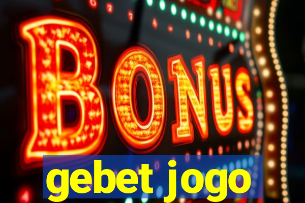 gebet jogo